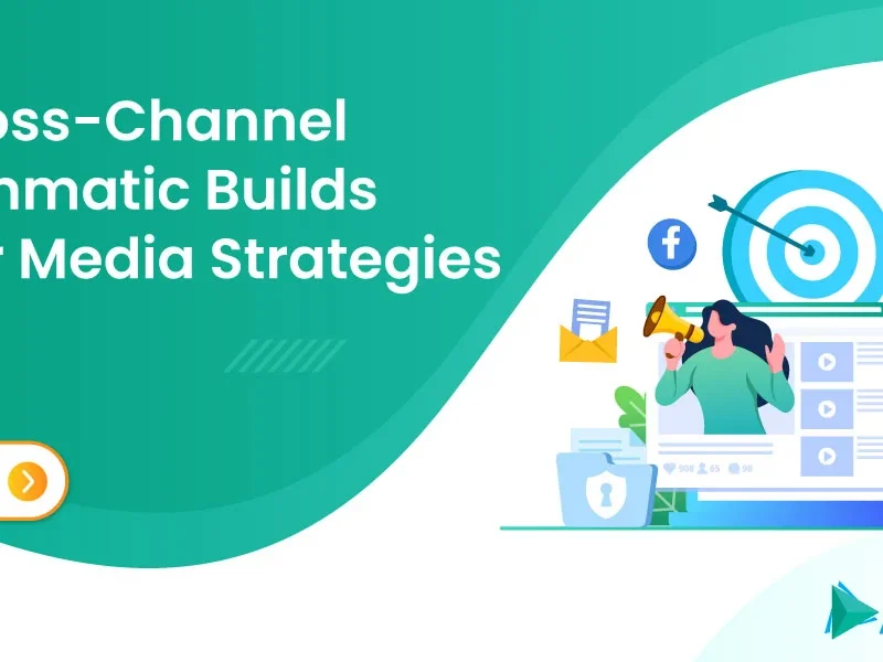 How-Cross-Channel-Programmatic-Builds-Smarter-Media_Cover 3