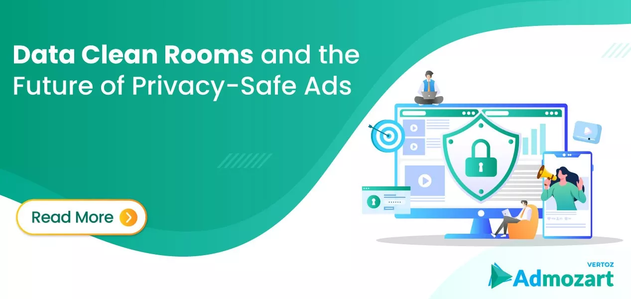 data-clean-rooms-and-the-future-of-privacy-safe-ads-cover